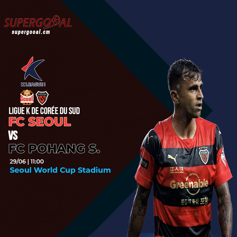 Le FC Séoul offre l’hospitalité au FC Pohang Steelers en Ligue K